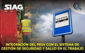 Integración Del PESV Con El Sistema De Gestión De Seguridad Y Salud En El Trabajo, Plan estratégico de seguridad vial, SGSST, SST y PESV