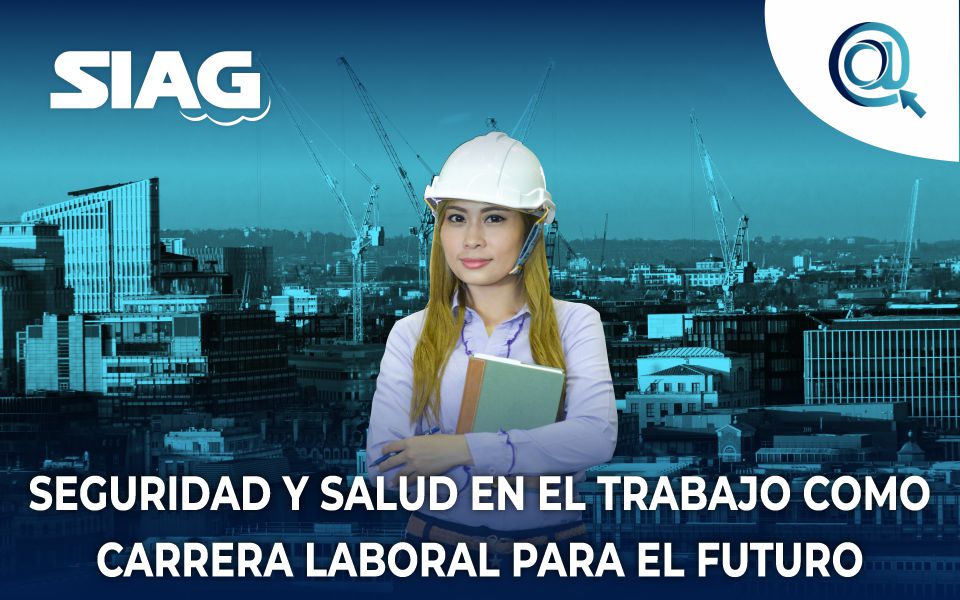 Seguridad y salud en el trabajo como carrera laboral para el futuro –  AnswerCPI SAS